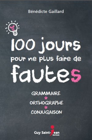 100 jours pour ne plus faire de fautes